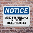 thumbnail image 4 of (2 Pack) Video Surveillance In Use On These Premises OSHA Notice Sign 14 Inch X 10 Inch Indoor / Outdoor Rust-Free Aluminum Metal Signs for Workplace, Workshop, and Construction Site,, 4 of 8