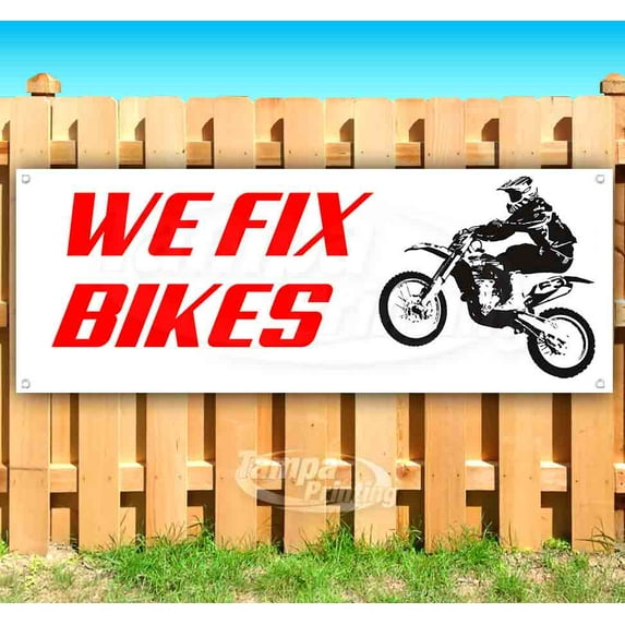 We Fix Bikes 13 oz Vinyl Banner With Metal Grommets