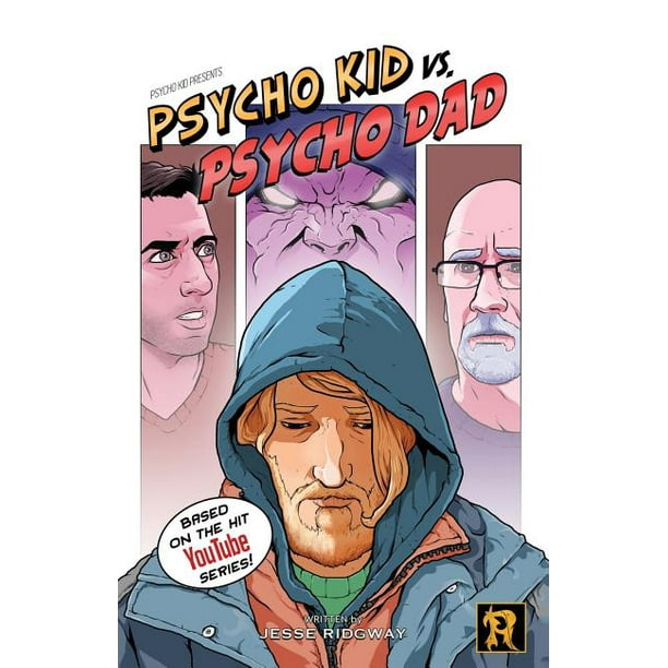 Psycho Kid Vs Psycho Dad Paperback Walmart Com Walmart Com