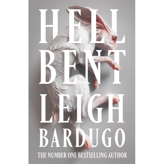 Hell Bent: The global sensation from the creator of Shadow and Bone