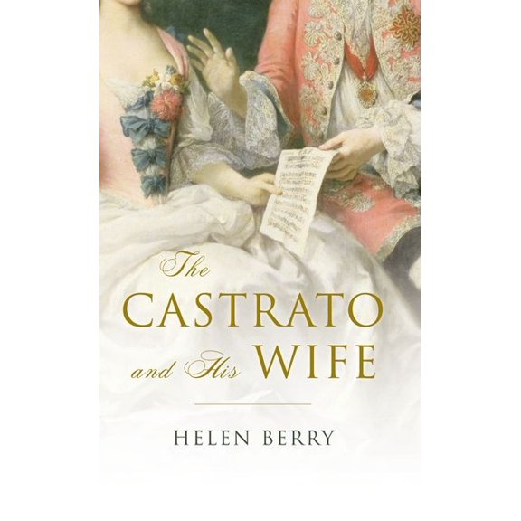 Castrato & His Wife C, (Hardcover)