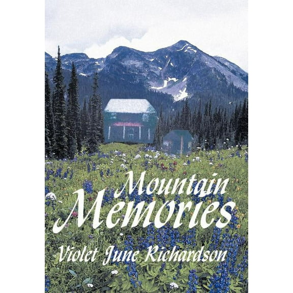 Mountain Memories (Hardcover)