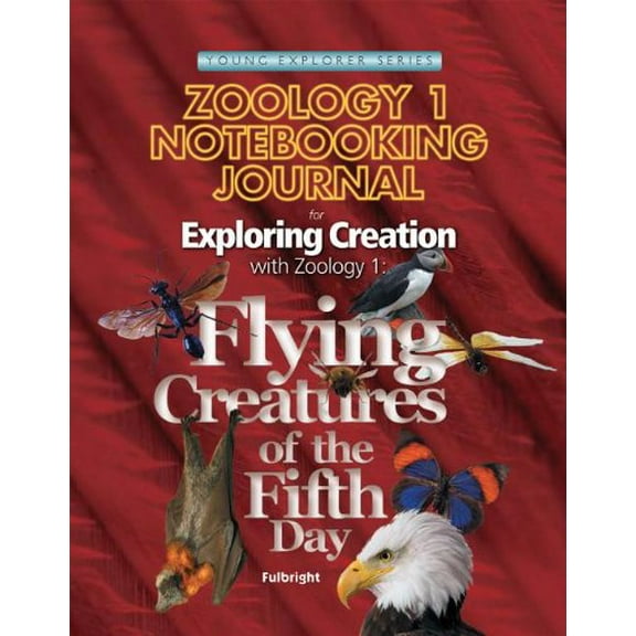 Pre-Owned Zoology 1 Notebooking Journal (Young Explorer (Apologia Educational Ministries)) Paperback