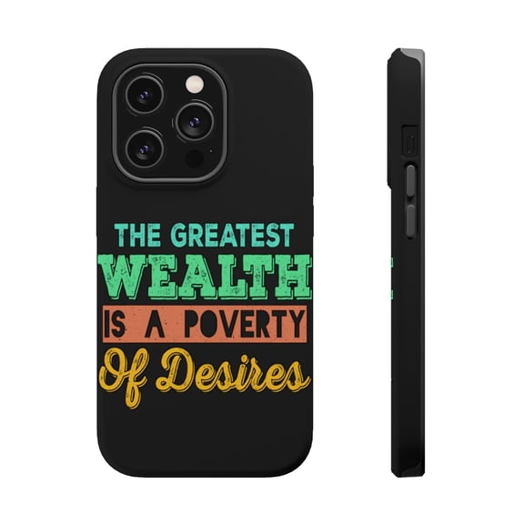 DistinctInk Tough Case for Apple iPhone 15 PRO (6.1" Screen), Compatible with MagSafe Charging - Greatest Wealth Is Poverty Of Desires