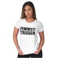 thumbnail image 4 of Feminist Trigger Equality Movement Womens Slim Fit Graphic Tee Brisco Brands S, 4 of 5