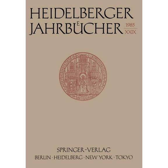 Heidelberger Jahrbücher Heidelberger Jahrbücher, Book 29, (Paperback)