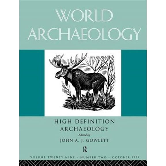 Pre-Owned World Archaeology S High Definition Archaeology: Threads Through the Past: World Archaeology Volume 29 Issue 2, (Paperback)