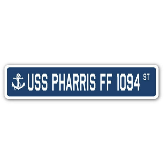 USS PHARRIS FF 1094 Street Sign us navy ship veteran sailor gift