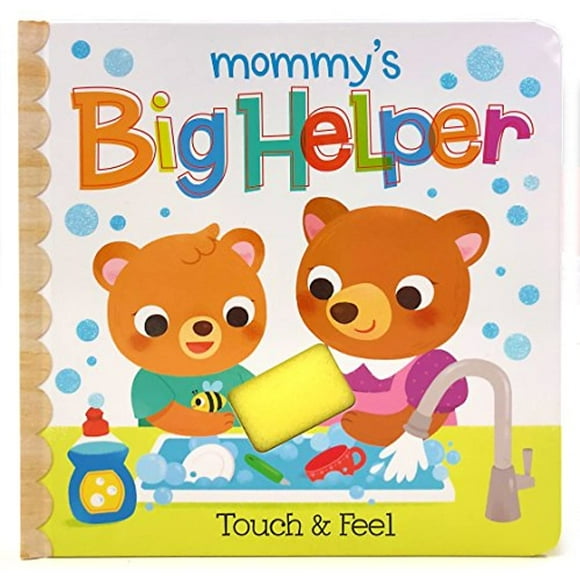 Mommy's Big Helper: Touch and Feel Multi Activity Book