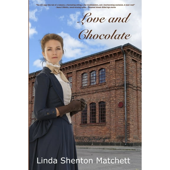 Love and Chocolate: A Christian Historical Romance, (Paperback)