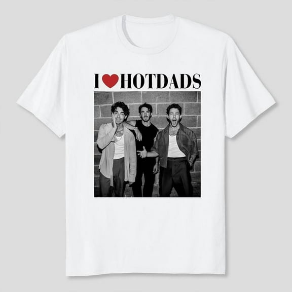 Unisex Jonas Brothers Shirt, I Love Hot Dads T-Shirt, Sizes S-5XL, Tbun