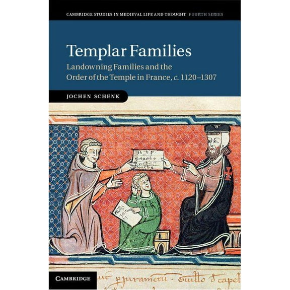 Cambridge Studies in Medieval Life and T Templar Families, Book 79, (Hardcover)