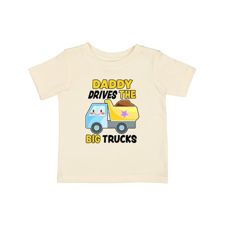 

Inktastic Daddy Drives the Big Trucks with Dump Truck Gift Baby Boy or Baby Girl T-Shirt