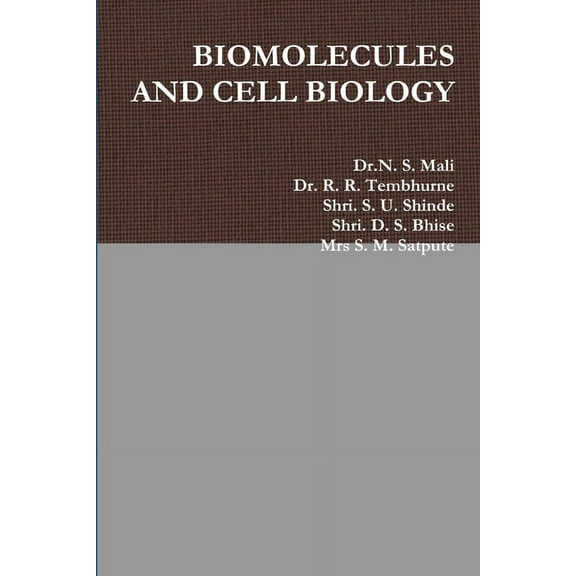 Biomolecules and Cell Biology (Paperback)