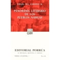 thumbnail image 1 of Panorama literario de los pueblos Nahuas Editorial Porrúa 9789700731629, 1 of 2