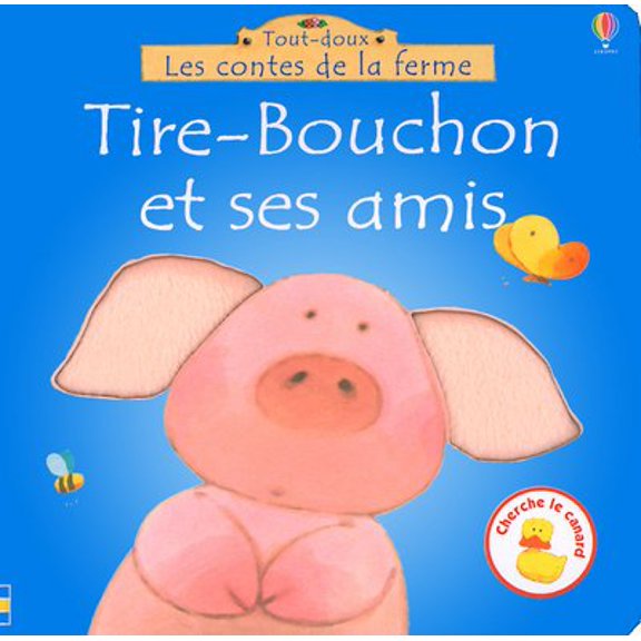 Pre-Owned Tire-Bouchon et ses amis, 9780746043967, 0746043961, Paperback,