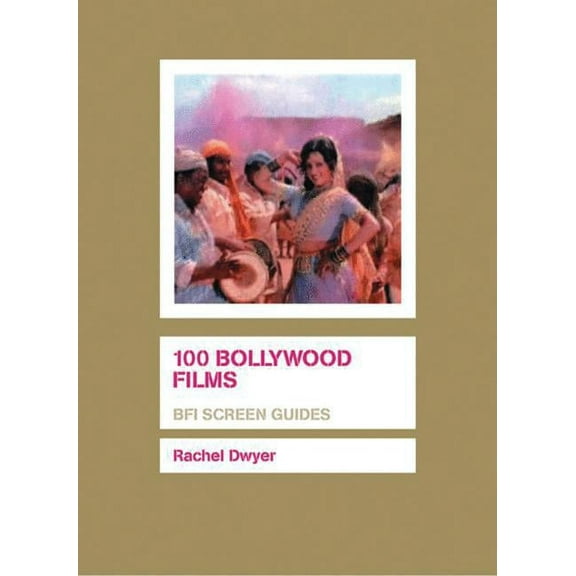 Screen Guides 100 Bollywood Films, (Paperback)
