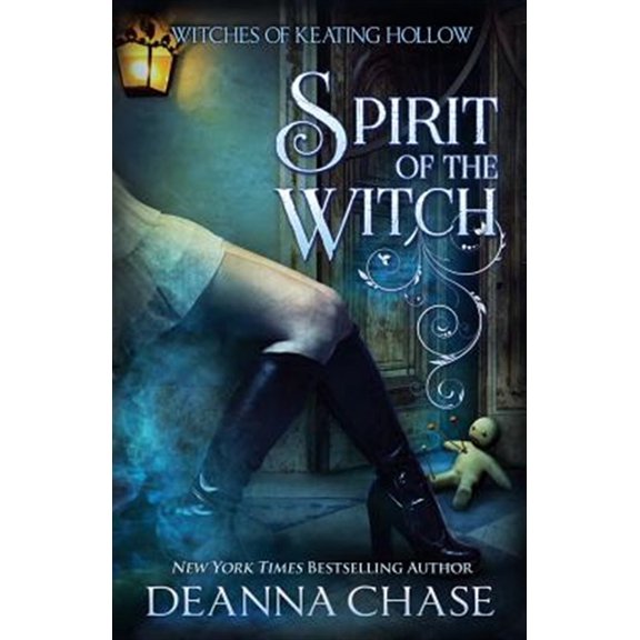 Spirit of the Witch (Paperback) by Deanna Chase