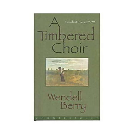 A Timbered Choir (Paperback)