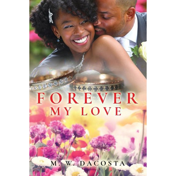 Forever My Love, (Paperback)