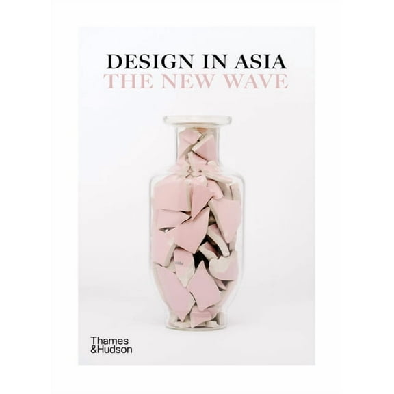 Design in Asia: The New Wave, (Hardcover)