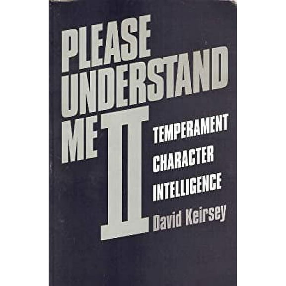 Pre-Owned Please Understand Me II : Temperament, Character, Intelligence 9781885705020