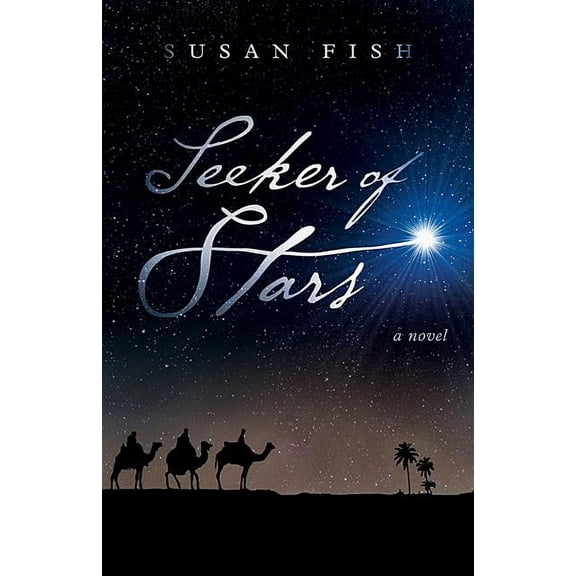 Seeker of Stars : A Novel (Paperback)