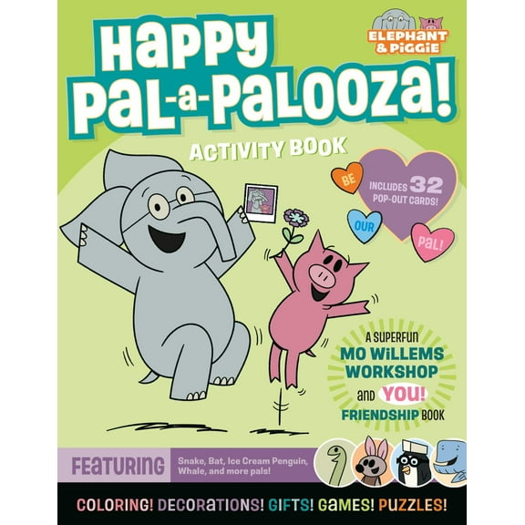 Happy Pal-A-Palooza!: An Elephant and Piggie Activity Book, 80 pages (Paperback)