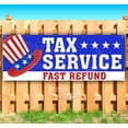 thumbnail image 1 of Tax Service Fast Refund 13 oz Vinyl Banner With Metal Grommets, 1 of 4
