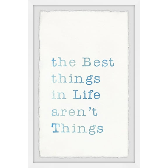 Marmont Hill The Best Things In Life Framed Wall Art, 8.00" x 1.50"