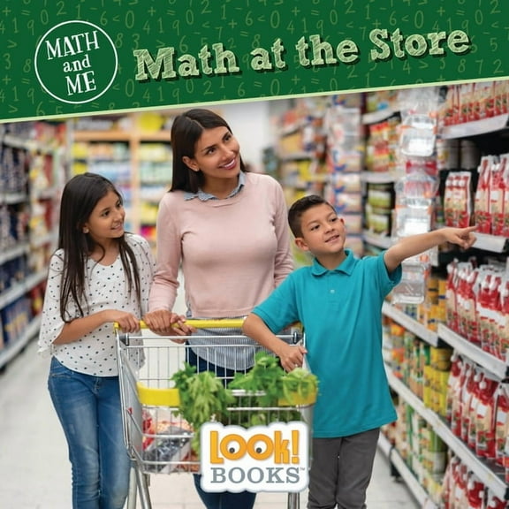 Math and Me (Look! Books (Tm)) Math at the Store, (Hardcover)