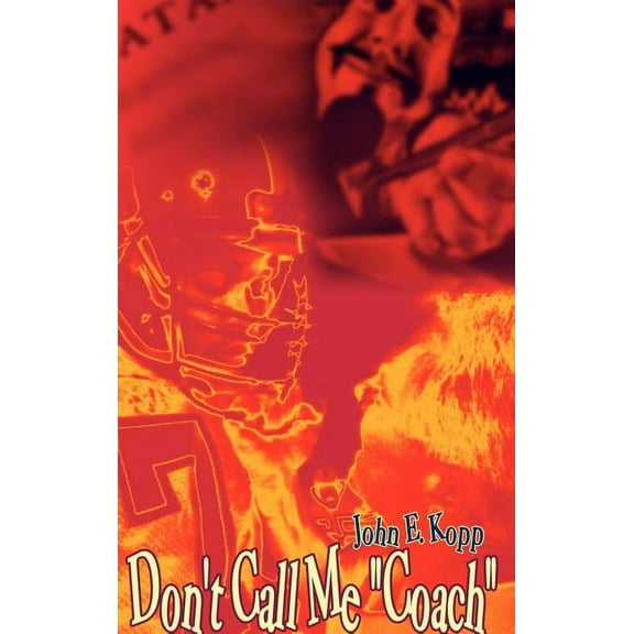 Don't Call Me Coach, (Hardcover)