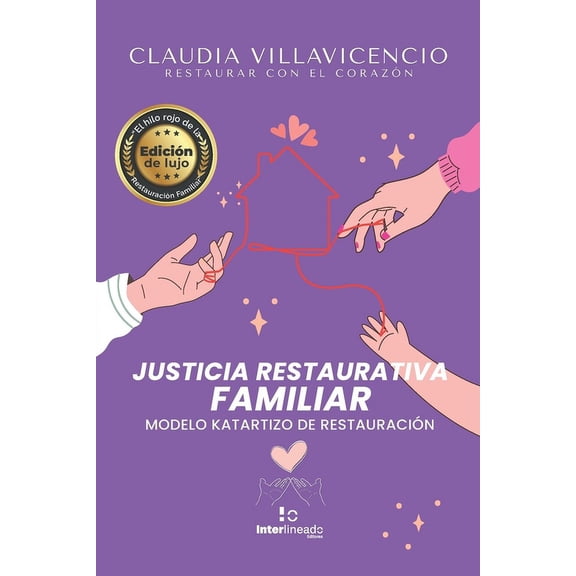 Justicia Restaurativa Familiar VersiÃ³n Actualizada: Modelo Katartizo de RestauraciÃ³n, (Paperback)