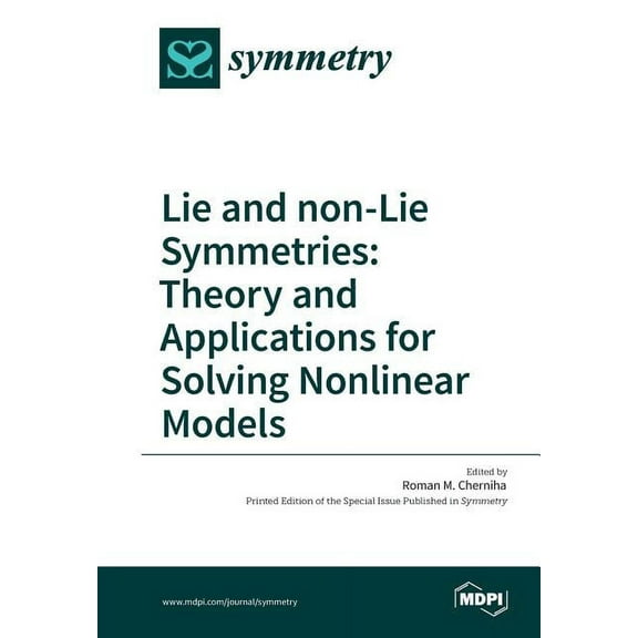 Lie and non-Lie Symmetries: Theory and Applications for Solving Nonlinear Models, (Paperback)