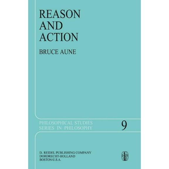 Philosophical Studies Reason and Action, Book 9, (Paperback)