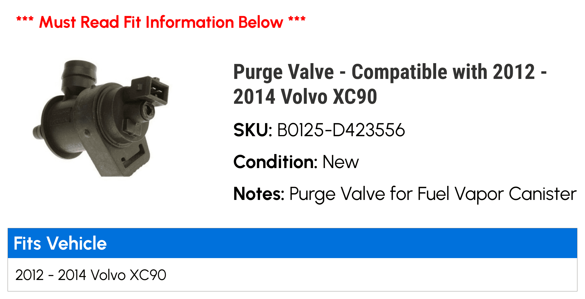 Purge Valve - Compatible with 2012 - 2014 Volvo XC90 2013
