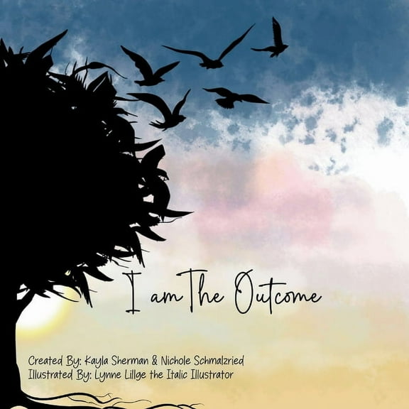I Am The Outcome, (Paperback)