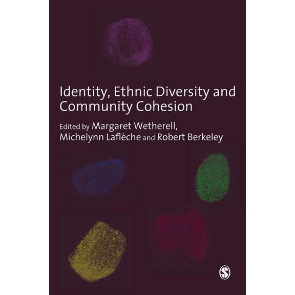 Identity, Ethnic Diversity and Community Cohesion, (Paperback)