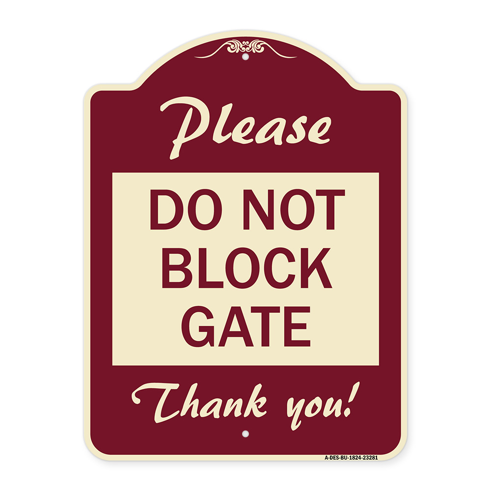 SignMission Designer Series Sign - Please Do Not Block Gate | Burgundy ...