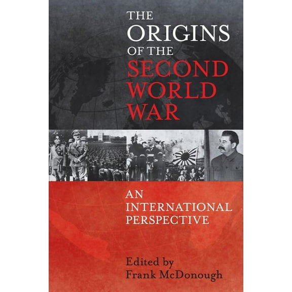 The Origins of the Second World War: An International Perspective, (Paperback)