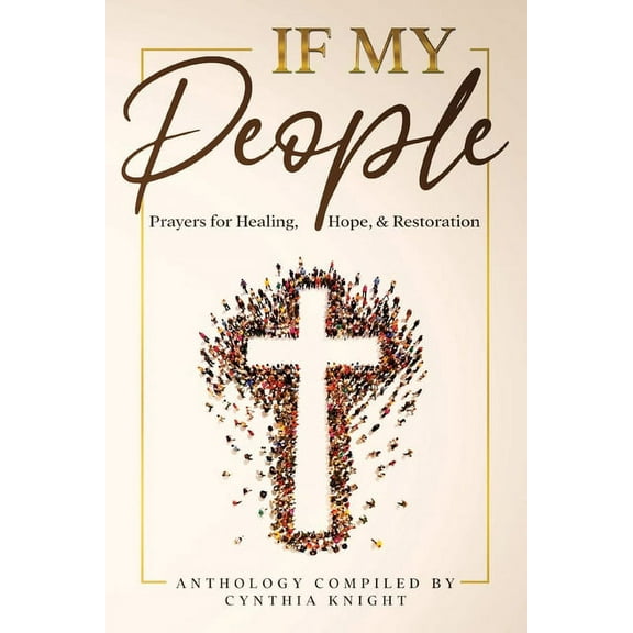 If My People: : Prayers for Healing, Hope, and Restoration, (Paperback)
