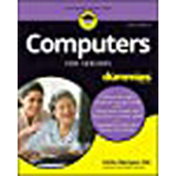 Computers For Seniors For Dummies (For Dummies (Computer/Tech))