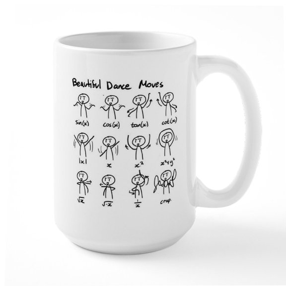 CafePress - Beautiful (Math) Dance Moves Mug - 15 oz Ceramic Large White Novelty Mug