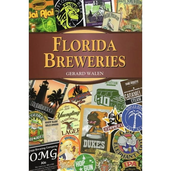 Breweries Series: Florida Breweries (Paperback)