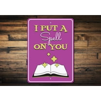 I Put a Spell on You Novelty Sign, Metal Wall Decor - 10x14 inches