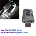 thumbnail image 2 of Gear Lever Indicator Panel Control Assy GJ6G-64-350 for 6 02-06 LHD Gear Shift Position Display Cover GJ6G64350A, 2 of 5