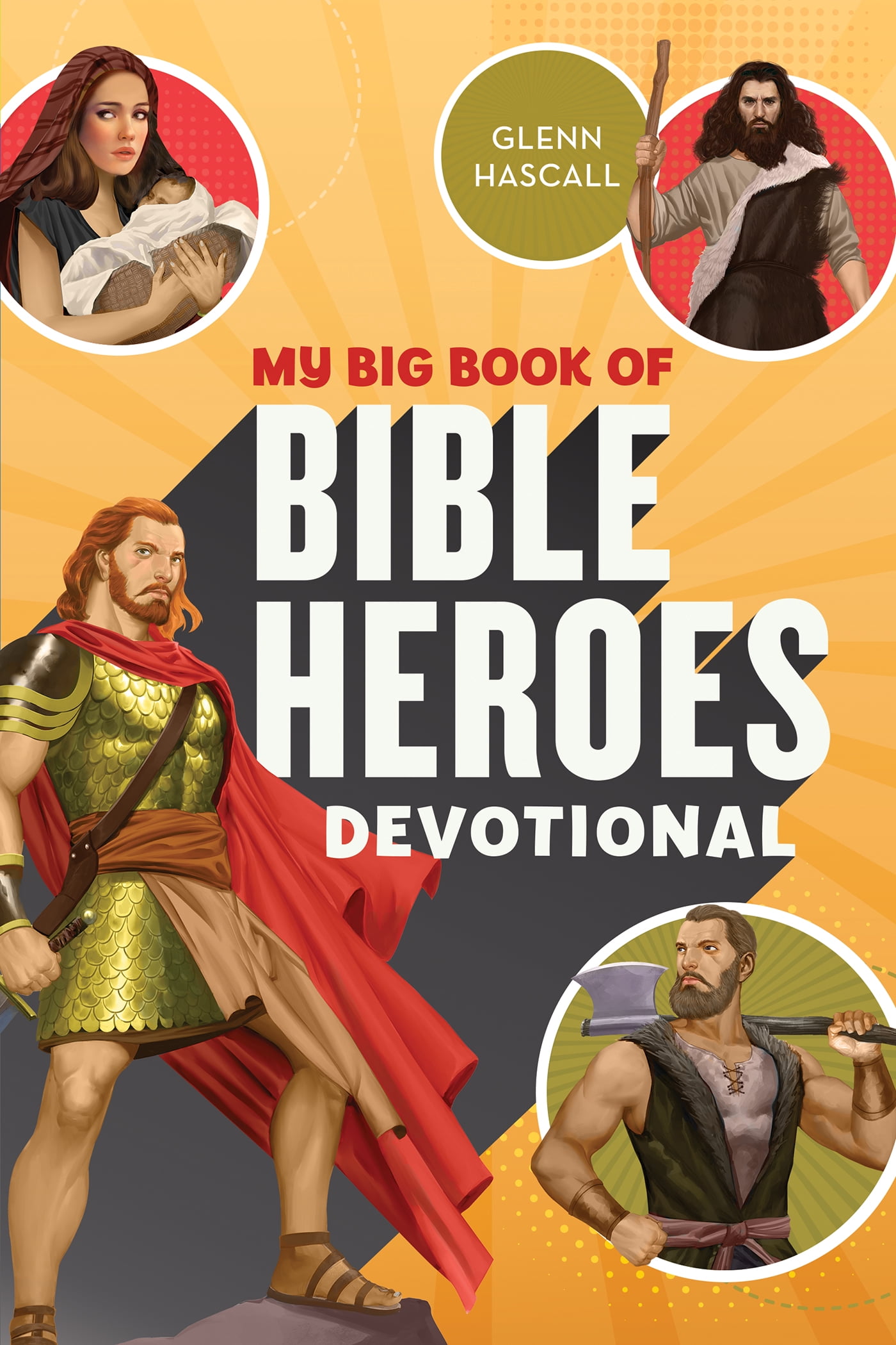 My Big Book of Bible Heroes Devotional My Big Book of Bible Heroes Devotional
