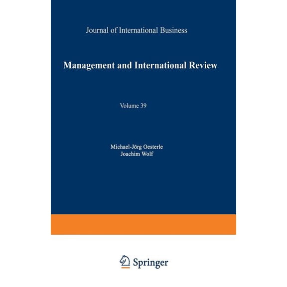 Mir Special Issue Management International Review: Evolution and Revolution in International Management: A Topic and a Discipline in Trans, (Paperback)