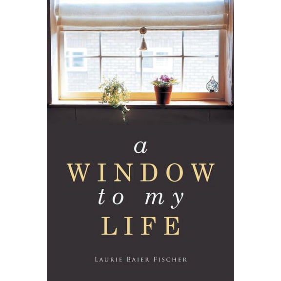 A Window to My Life (Paperback)