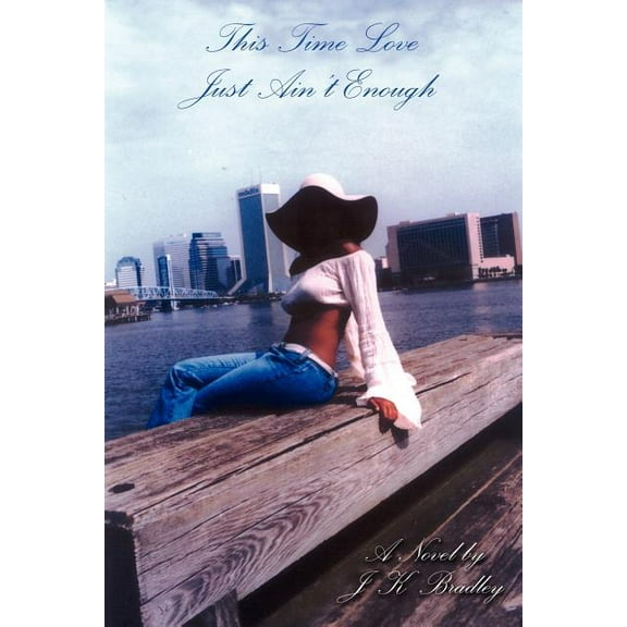 This Time Love Just Ain't Enough, (Paperback)